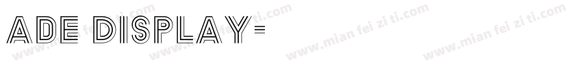 Ade Display字体转换